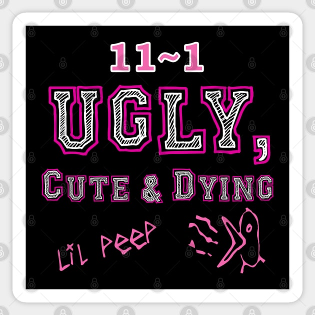 UGLY, CUTE & DYING Sticker by MBARTISTIC